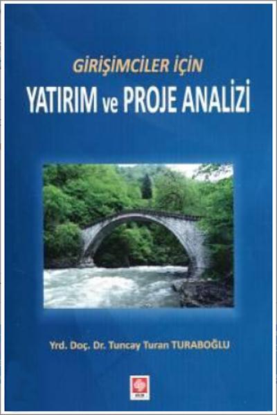 Girişimciler İçin Yatırım ve Proje Analizi