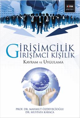 Girişimcilik Girişimci Kişilik Mahmut Özdevecioğlu