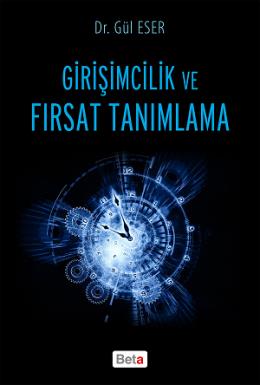 Girişimcilik ve Fırsat Tanımlama Gül Eser