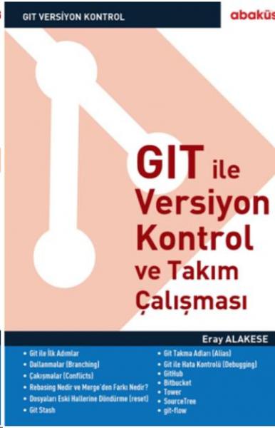 GIT İle Versiyon Kontrol ve Takım Çalışması