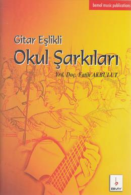 Gitar Eşlikli Okul Şarkıları