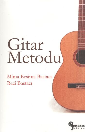 Gitar Metodu %17 indirimli M.Besima Bastacı-R.Bastacı