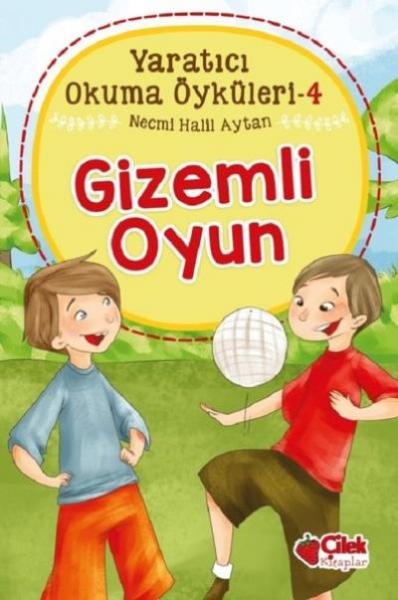 Gizemli Oyun-Yaratıcı Okuma Öyküleri 4