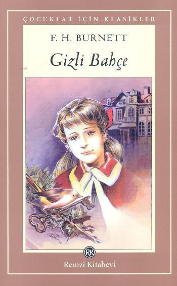 Çocuklar İçin Klasikler: Gizli Bahçe %17 indirimli Frances Hodgson Bur