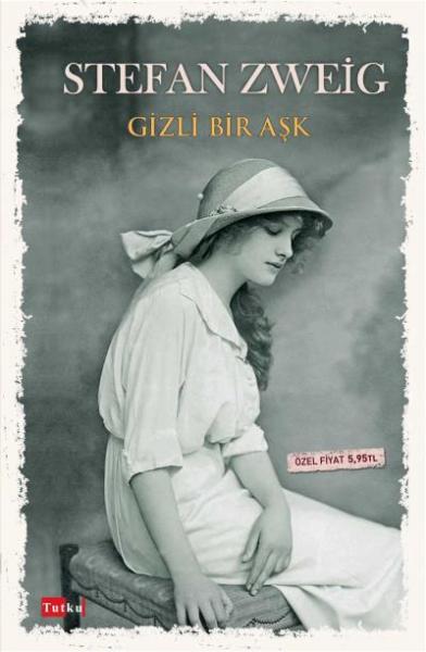 Gizli Bir Aşk Stefan Zweig