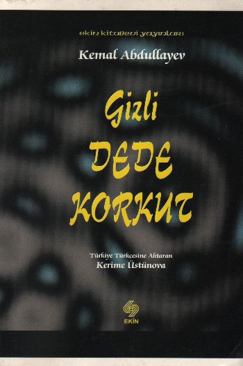 Gizli Dede Korkut %17 indirimli Kemal Abdullayev