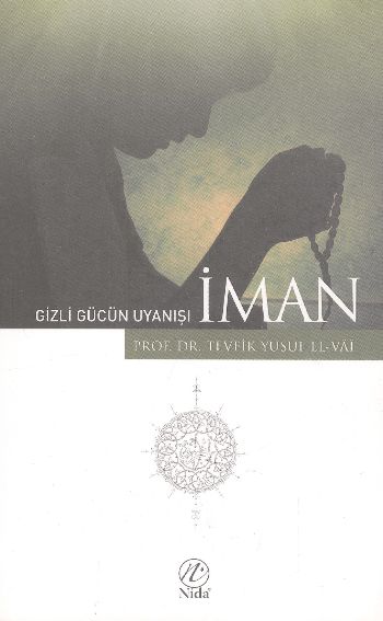 Gizli Gücün Uyanışı İman %17 indirimli Tevfik Yusuf El Vai