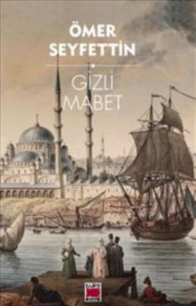 Gizli Mabet %17 indirimli Ömer Seyfettin