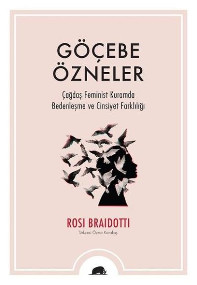 Göçebe Özneler Rosi Braidotti