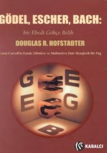 Gödel,Escher,Bach:Bir Ebedi Gökçe Belik