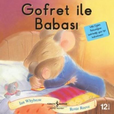 Gofret İle Babası Rosie Reeve