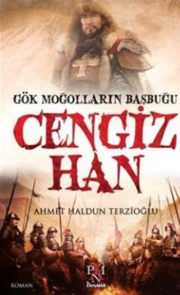 Gök Moğolların Başbuğu Cengiz Han