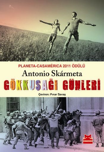 Gökkuşağı Günleri %17 indirimli Antonio Skármeta