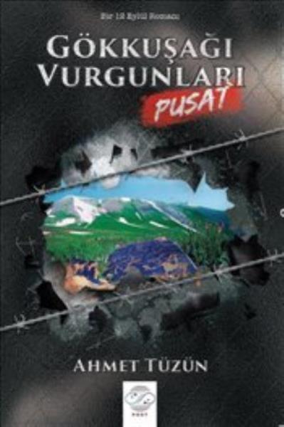 Gökkuşağı Vurgunları - Pusat Ahmet Tüzün