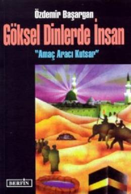 Göksel Dinlerde İnsan %17 indirimli Özdemir Başargan