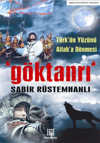 Göktanrı Türk’ün Yüzünü Allah’a Dönmesi