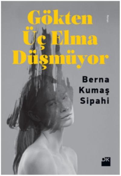 Gökten Üç Elma Düşmüyor