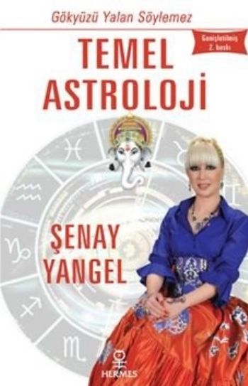 Gökyüzü Yalan Söylemez Temel Astroloji