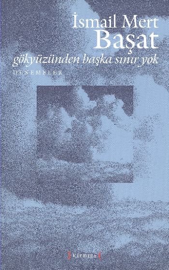 Gökyüzünden Başka Sınır Yok