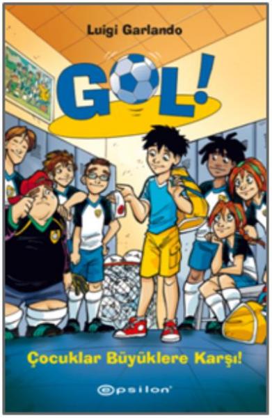 Gol!-7: Çocuklar Büyüklere Karşı