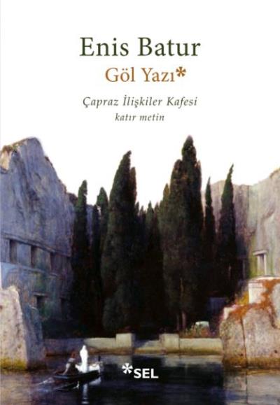 Göl Yazı Enis Batur