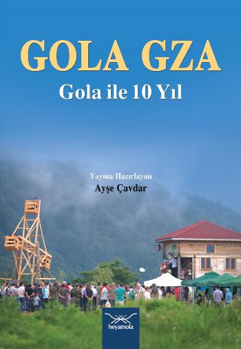 Gola Gza Gola İle 10 Yıl