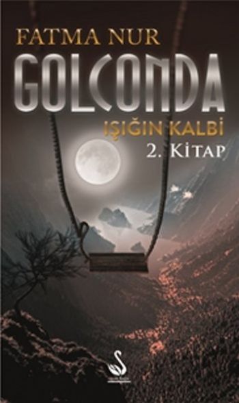 Golconda Işığın Kalbi 2. Kitap