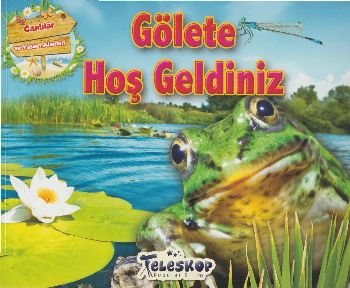 Gölete Hoş Geldiniz Kolektif