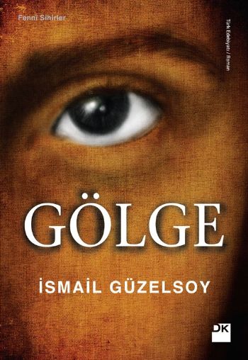 Gölge - İsmail Güzelsoy