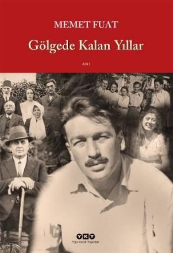 Gölgede Kalan Yıllar %17 indirimli Memet Fuat