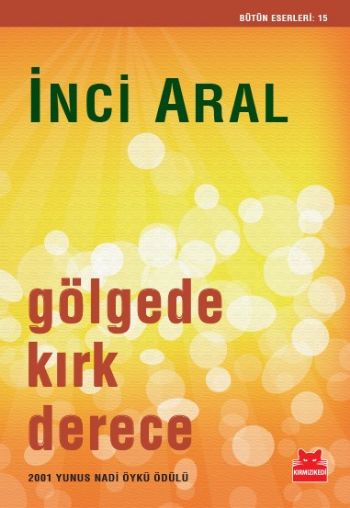 Gölgede Kırk Derece %17 indirimli İnci Aral