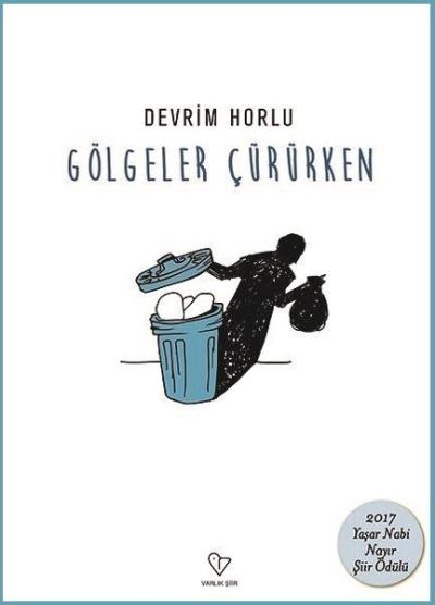 Gölgeler Çürürken