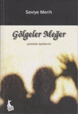 Gölgeler Meğer Aydın Şimşek