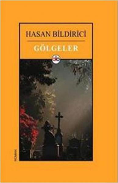 Gölgeler Hasan Bildirici