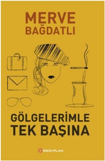 Gölgelerimle Tek Başına