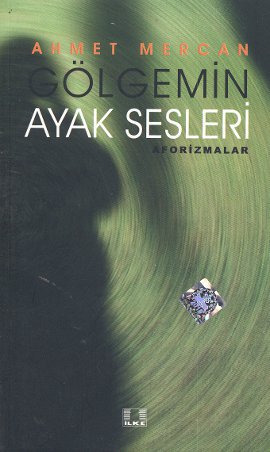 Gölgemin Ayak Sesleri