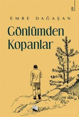 Gönlümden Kopanlar Emre Dağaşan