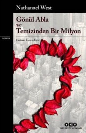 Gönül Abla Ve Tem. Bir Milyon %17 indirimli Nathanael West