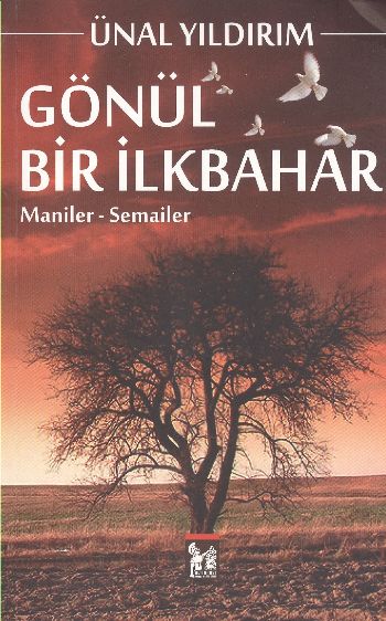 Gönül Bir İlkbahar %17 indirimli Ünal Yıldırım