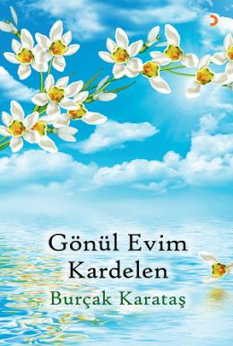 Gönül Evim Kardelen