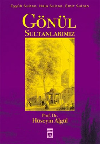 Gönül Sultanlarımız