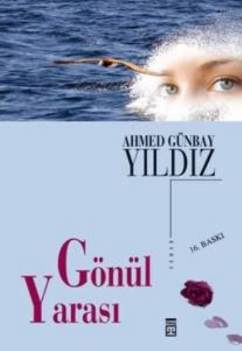 Gönül Yarası %17 indirimli Ahmet Günbay Yıldız