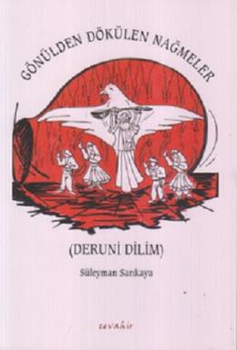 Gönülden Dökülen Nağmeler Süleyman Sarıkaya