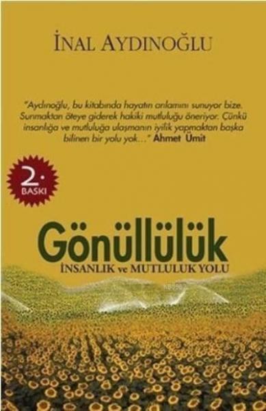 Gönüllülük İnsanlık ve Mutluluk Yolu