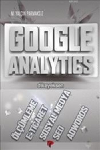 Google Analytics M. Yalçın Parmaksız