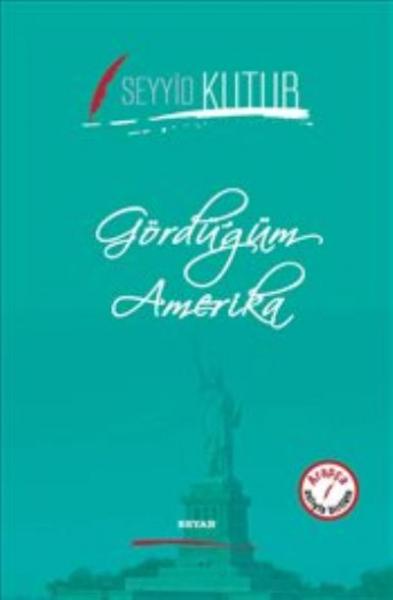 Gördüğüm Amerika