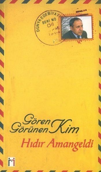 Gören Kim Görünen Kim