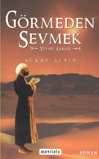 Görmeden Sevmek Veysel Karani %17 indirimli Şükrü Altın