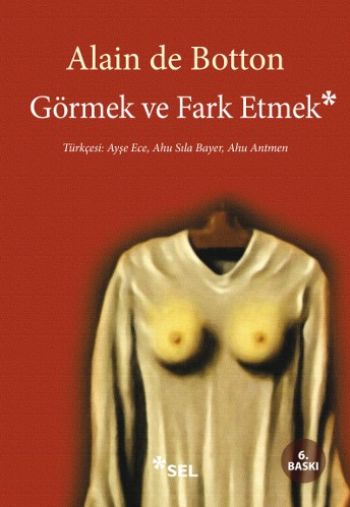 Görmek ve Fark Etmek %17 indirimli Alain de Botton