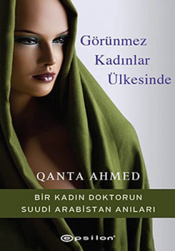 Görünmez Kadınlar Ülkesinde %25 indirimli Qanta Ahmed